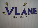 "Vlane, the flamer" ^^