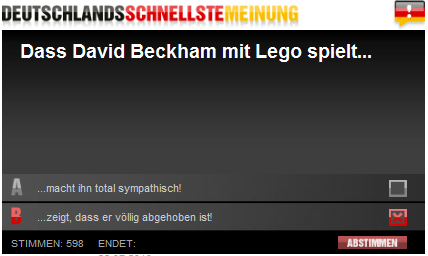 Und nun eure Meinung zur BILD Schlagzeile "Backham spielt mit Lego".